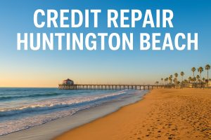 Credit Repair Huntington Beach